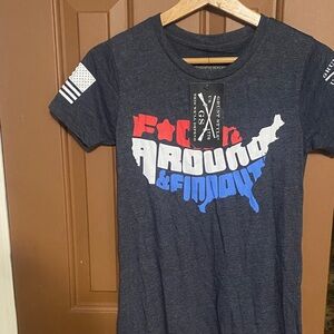 NWT Grunt size S f*ck around find out t shirt